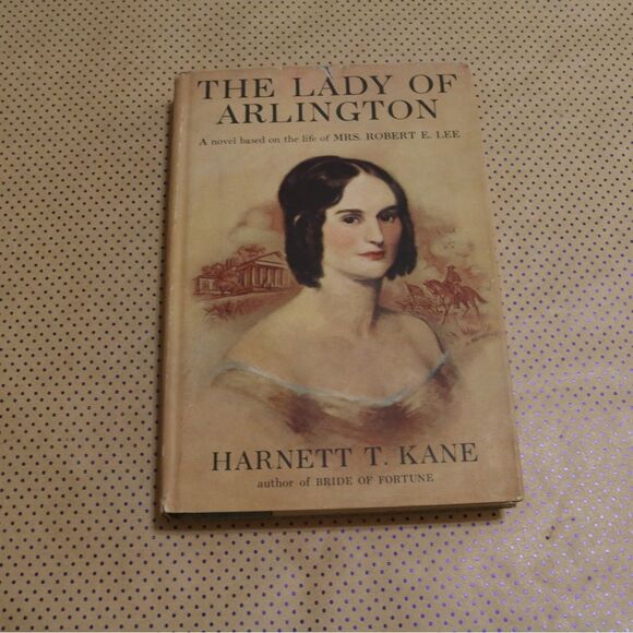 Harnett T Kane The Lady of Arlington Book - Picture 1 of 1